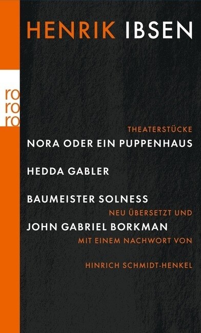 Nora oder Ein Puppenhaus; Hedda Gabler; Baumeister Solness; John Gabriel Borkman (Paperback)