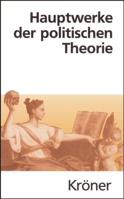 Hauptwerke der politischen Theorie (Hardcover)