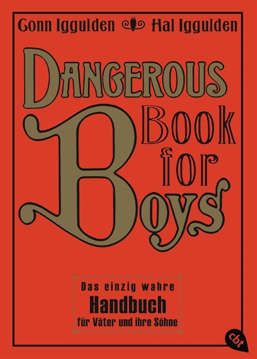 Dangerous Book for Boys, Deutsche Ausgabe (Paperback)