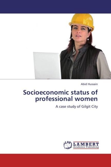 Socioeconomic status of professional women (Paperback)