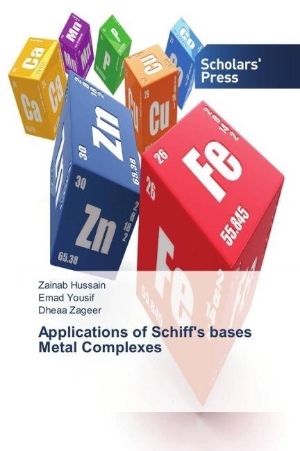 Applications of Schiffs bases Metal Complexes (Paperback)