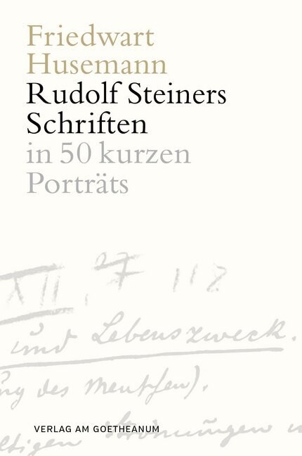 Die Schriften Rudolf Steiners (Paperback)