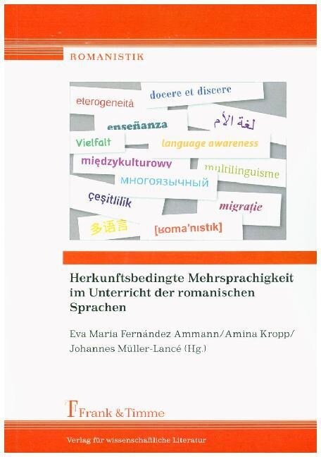 Herkunftsbedingte Mehrsprachigkeit im Unterricht der romanischen Sprachen (Paperback)