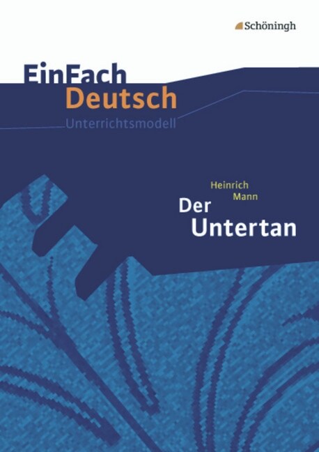 Heinrich Mann: Der Untertan (Paperback)