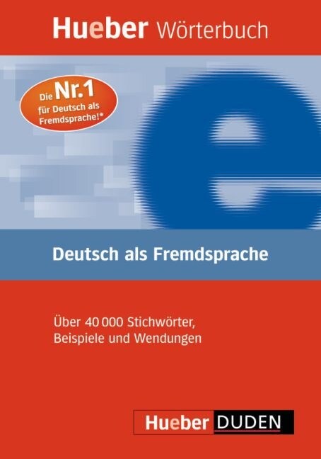 Hueber Worterbuch Deutsch als Fremdsprache. Learners Dictionary German-English / English-German. 41.500 Eintrage. (Hardcover)
