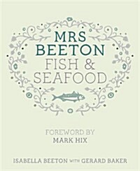 Mrs Beetons Fish & Seafood : Foreword by Mark Hix (Hardcover)