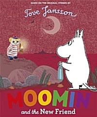 Moomin and the New Friend (Paperback)