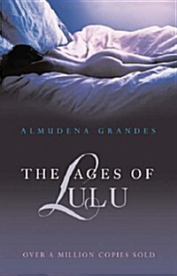 The Ages of Lulu (Paperback)