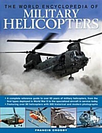 World Encyclopedia of Military Helicopters (Hardcover)