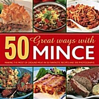 50 Great Ways With Mince (Hardcover)