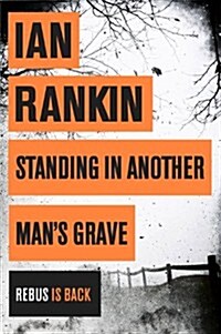 Standing in Another Mans Grave (Hardcover)