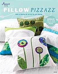 Pillow Pizzazz(tm) (Paperback)