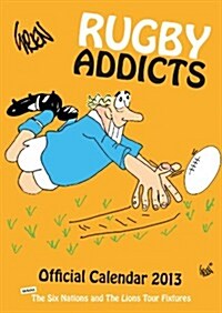 Official Rugby Addicts (Grens) 2013 Calendar (Paperback)