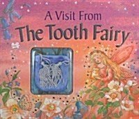 A Visit from the Tooth Fairy : Magical Stories and a Special Message from the Little Friend Who Collects Your Baby Teeth (Hardcover)