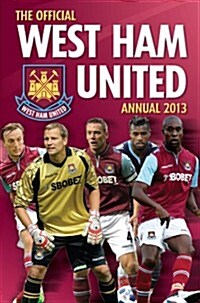Official West Ham United FC 2013 Annual (Hardcover)