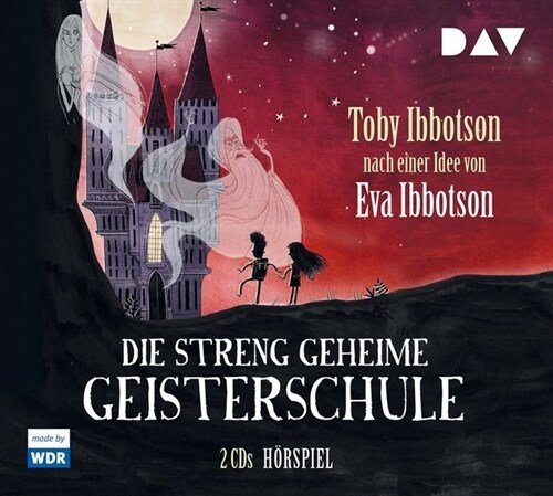 Die streng geheime Geisterschule, 2 Audio-CDs (CD-Audio)