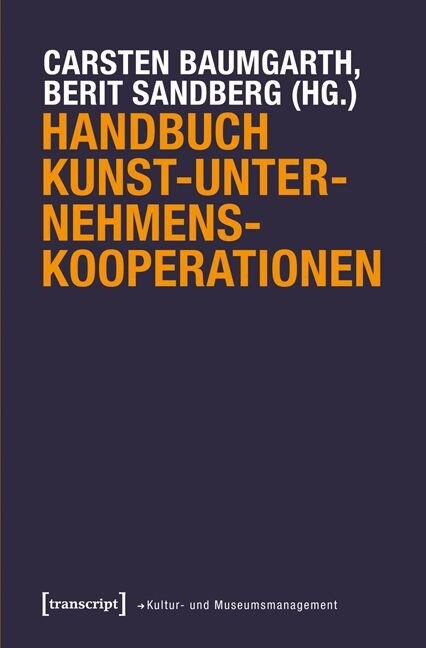 Handbuch Kunst-Unternehmens-Kooperationen (Paperback)