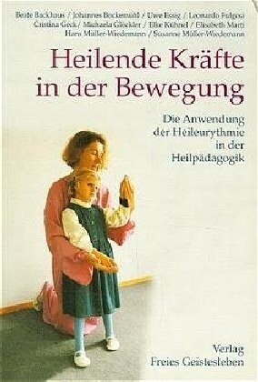 Heilende Krafte in der Bewegung (Paperback)