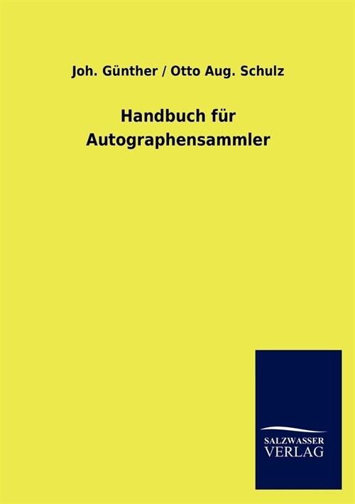 Handbuch fur Autographensammler (Paperback)