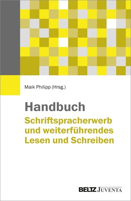 Handbuch Schriftspracherwerb und weiterfuhrendes Lesen und Schreiben (Paperback)