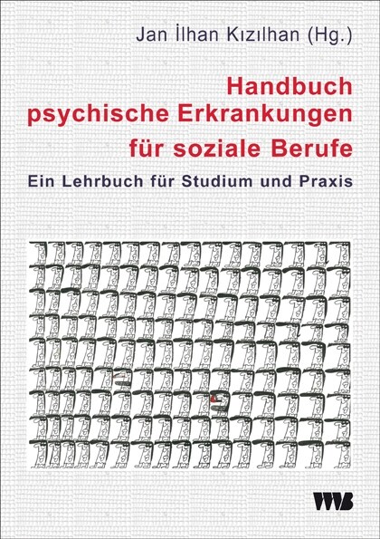 Handbuch psychische Erkrankungen fur soziale Berufe (Paperback)