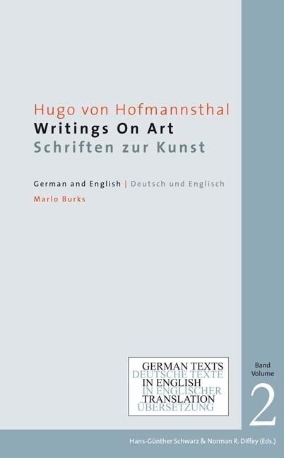 Hugo von Hofmannsthal: Writings on Art / Schriften zur Kunst (Paperback)