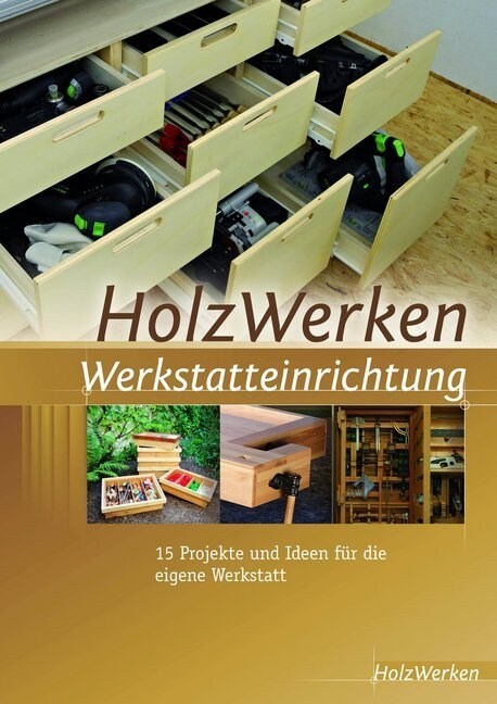 HolzWerken Werkstatteinrichtung (Paperback)