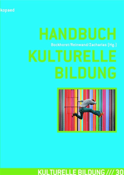 Handbuch Kulturelle Bildung (Paperback)