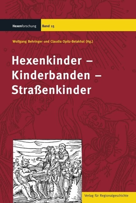Hexenkinder - Kinderbanden - Straßenkinder (Hardcover)