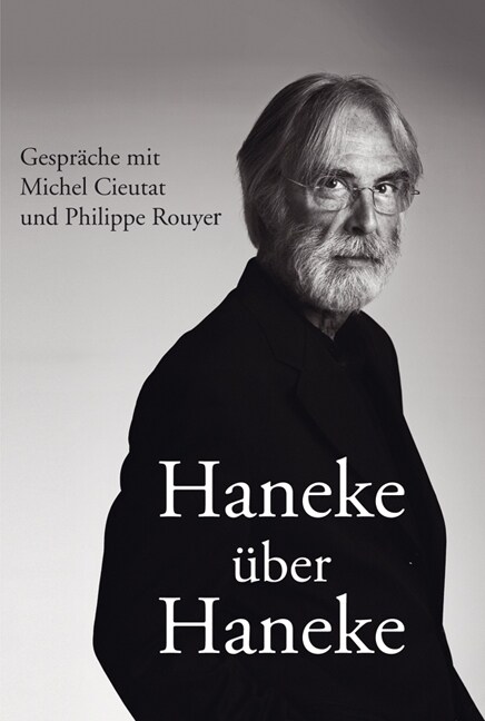 Haneke uber Haneke (Hardcover)