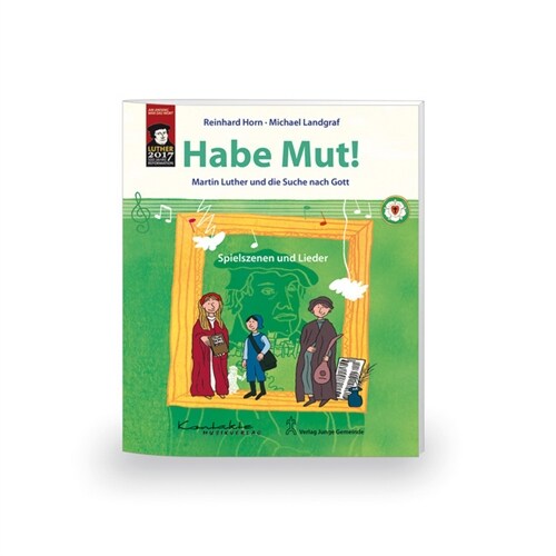 Habe Mut!, Spielszenen- und Liederheft (Pamphlet)