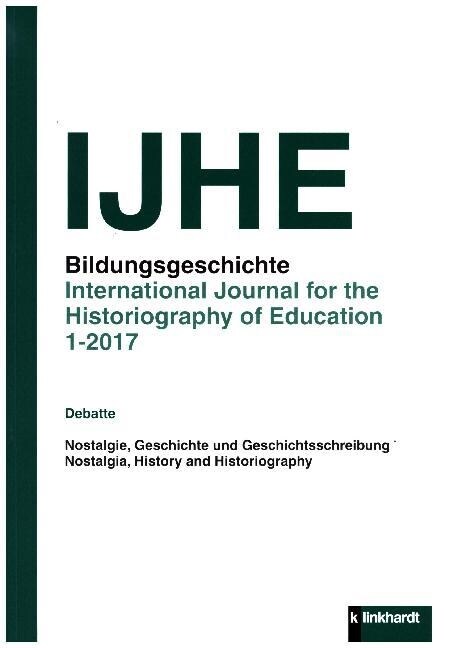 IJHE Bildungsgeschichte. H.1/2017 (Paperback)