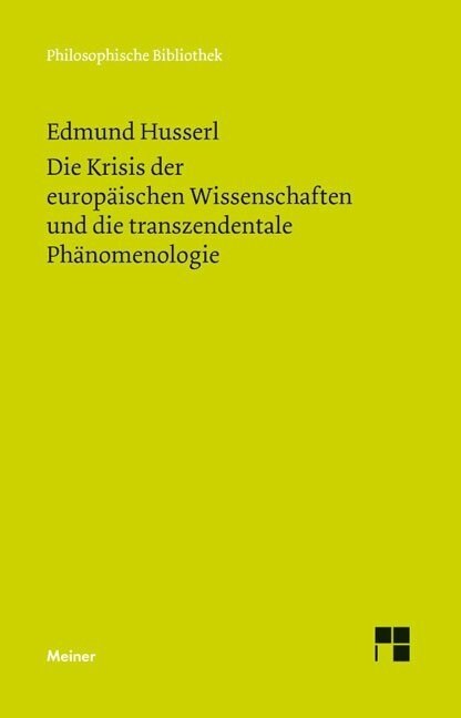 Die Krisis der europaischen Wissenschaften und die transzendentale Phanomenologie (Paperback)