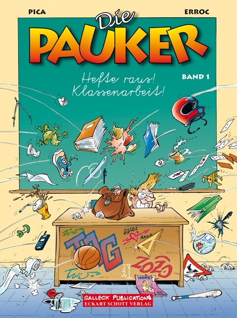 Die Pauker - Hefte raus, Klassenarbeit! (Paperback)