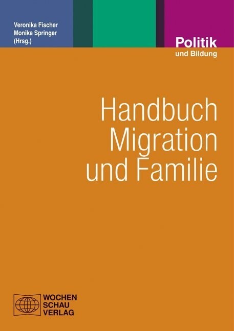 Handbuch Migration und Familie (Paperback)