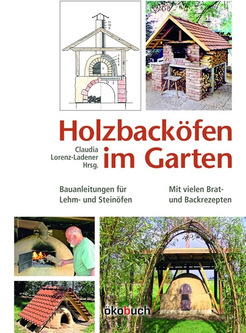 Holzbackofen im Garten (Paperback)