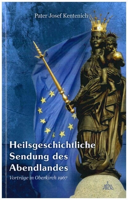 Heilsgeschichtliche Sendung des Abendlandes (Paperback)