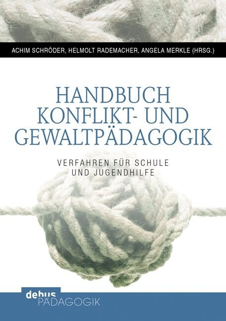 Handbuch Konflikt- und Gewaltpadagogik (Paperback)