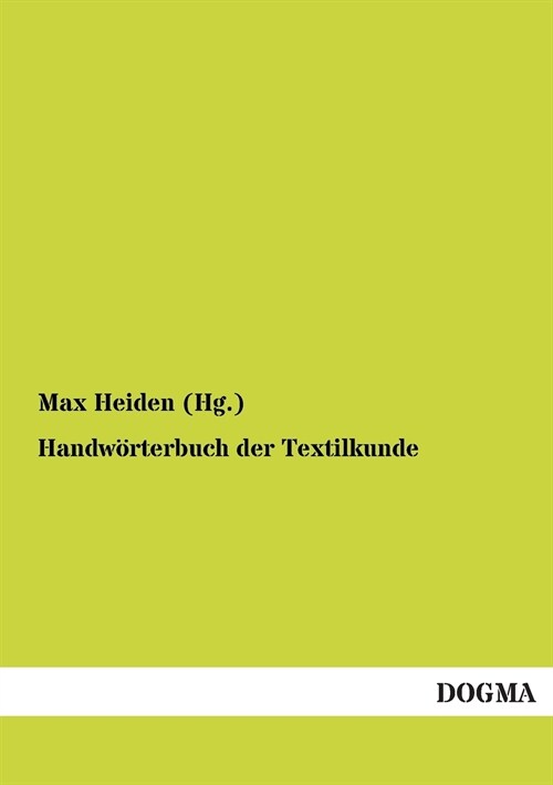 Handw?terbuch Der Textilkunde (Paperback)