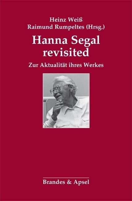 Hanna Segal revisited (Paperback)