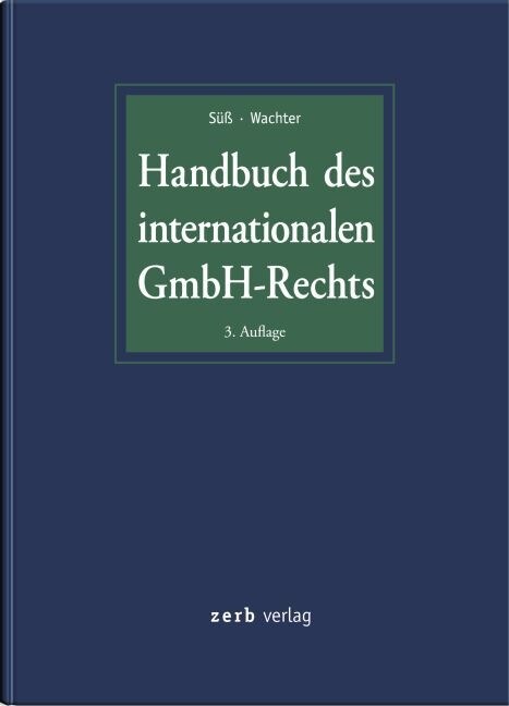 Handbuch des internationalen GmbH-Rechts (Hardcover)