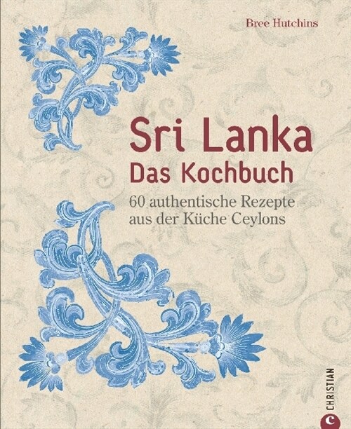 Sri Lanka - Das Kochbuch (Hardcover)