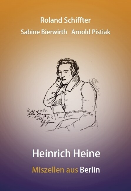 Heinrich Heine - Miszellen aus Berlin (Hardcover)