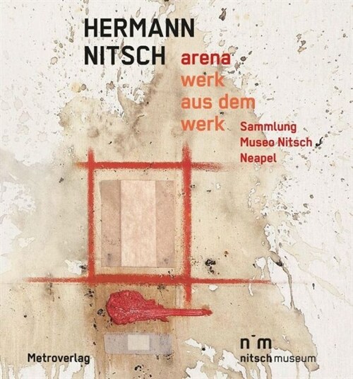 Hermann Nitsch. arena (Paperback)