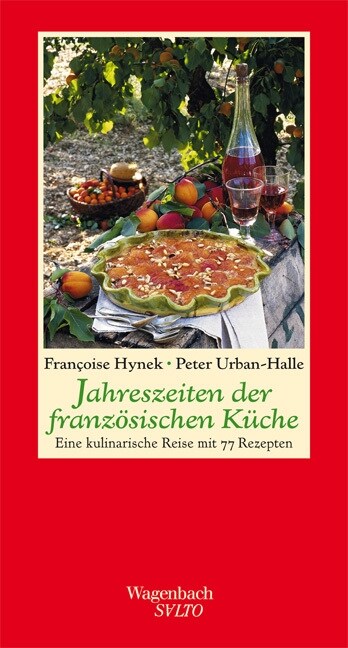 Jahreszeiten der franzosischen Kuche (Hardcover)