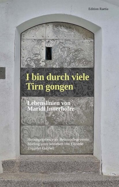 I bin durch viele Tirn gongen (Hardcover)