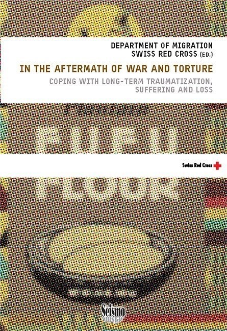 In the Aftermath of War and Torture (Paperback)