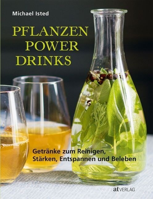 Pflanzen Power Drinks (Hardcover)