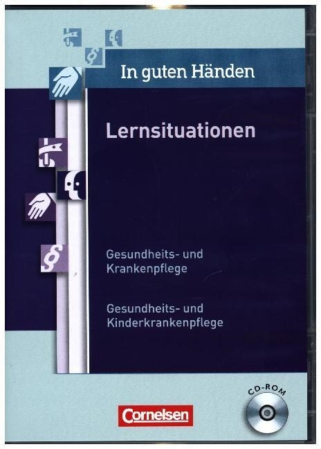 Gesundheits- und Kinderkrankenpflege, Lernsituationen, 1 CD-ROM (CD-ROM)