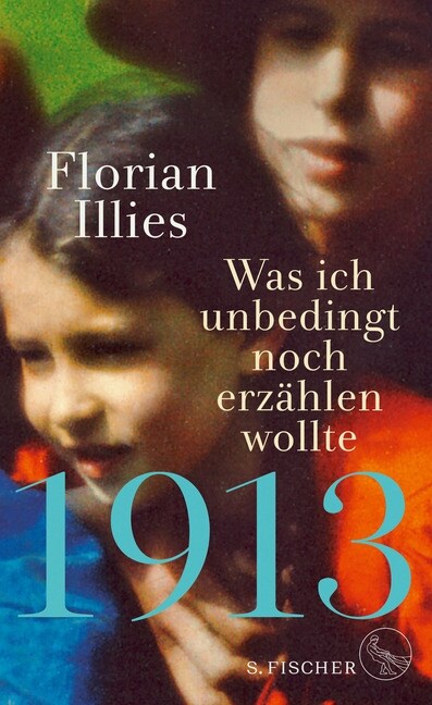 1913 - Was ich unbedingt noch erzahlen wollte (Hardcover)